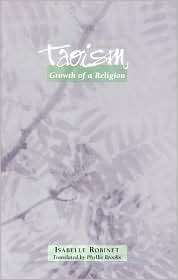 Taoism Growth of a Religion, (0804728399), Isabelle Robinet 