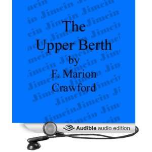   Berth (Audible Audio Edition) F. Marion Crawford, Jack Benson Books