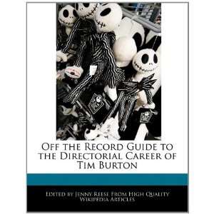   Directorial Career of Tim Burton (9781241149109) Jenny Reese Books