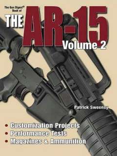   Gunsmithing   The AR 15 by Patrick Sweeney, KP Books 