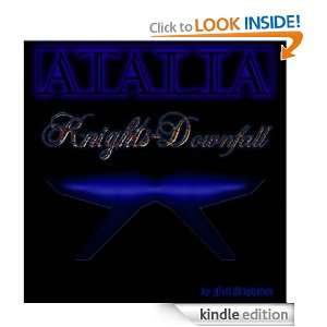 Atalia Knights  Downfall Fell Skyhawk, Ellen DeVeau, Landi Green 