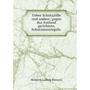   gerichtete, Schutzmassregeln . Heinrich Ludwig Biersack Books