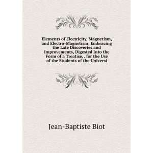   for the Use of the Students of the Universi Jean Baptiste Biot Books