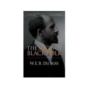  The Souls of Black Folk (Dover Thrift Editions 