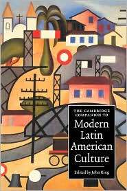 The Cambridge Companion to Modern Latin American Culture, (0521636515 