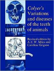 Colyers Variations and Diseases of the Teeth of Animals, (0521544076 