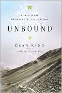 Unbound A True Story of War, Love, and Survival