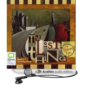   Lost Thing (Audible Audio Edition) Shaun Tan, Humphrey Bower Books