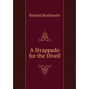  A Strappado for the Divell Richard Brathwaite Books