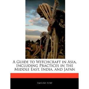  to Witchcraft in Asia, Including Practices in the Middle East, India 