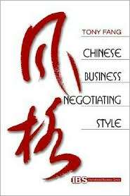 Chinese Business Negotiating Style, (0761915761), Tony Fang, Textbooks 