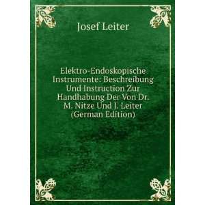Elektro Endoskopische Instrumente Beschreibung Und Instruction Zur 