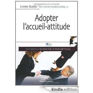 Adopter laccueil attitude (French Edition) Sandrine Gelin, Khuê 