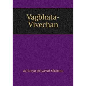  Vagbhata Vivechan acharya priyavat sharma Books