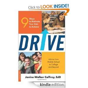 Drive 9 Ways to Motivate Your Kids to Achieve Janine Walker Caffrey 