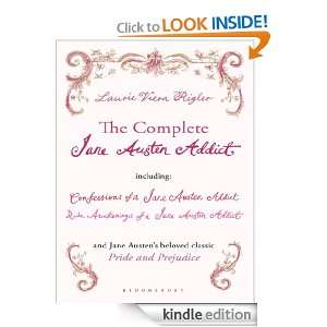   Addict; Rude Awakenings of a Jane Austen Addict; Pride and Prejudice