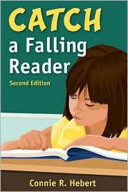 Catch a Falling Reader, (1412956064), Connie R. Hebert, Textbooks 