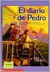    El Diario de Pedro by Pamela Conrad, Scholastic, Inc.  Paperback