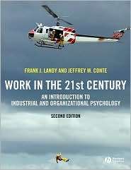 Work in the 21st Century An Introduction to Industrial and 