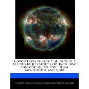   , Deism, Monotheism, and More (9781241148164) Calista King Books