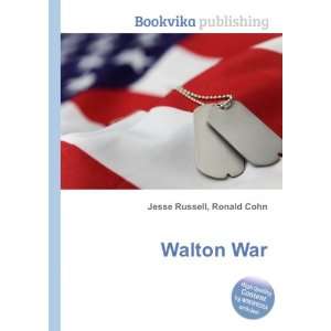  Walton War Ronald Cohn Jesse Russell Books