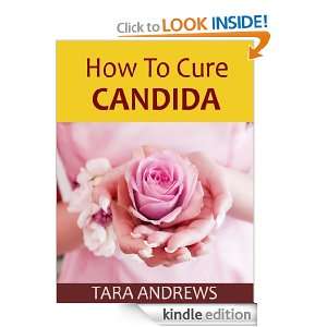   To Cure Candida 5 Topmost & No Nonsense Steps to Cure Candida Fast