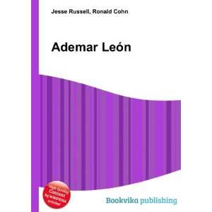  Ademar LeÃ³n Ronald Cohn Jesse Russell Books