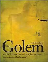 The Golem and the Wondrous Deeds of the Maharal of Prague, (0300143206 