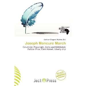   Joseph Moncure March (9786135898811) Carleton Olegario Máximo Books