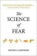  of Fear How the Culture of Fear Manipulates Your Brain by Daniel 