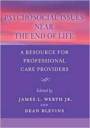 Psychosocial Issues near the End of Life A Resource for Professional 