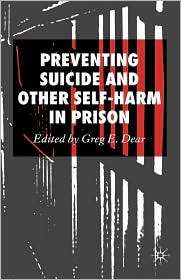   Harm In Prison, (1403988366), Greg E. Dear, Textbooks   