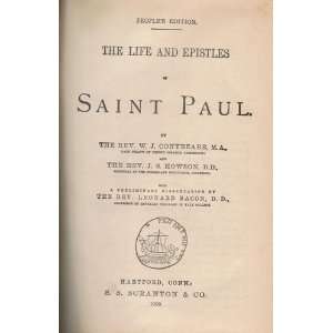  THE LIFE AND EPISTLES OF SAINT PAUL. W.J. Conybeare & J.S 