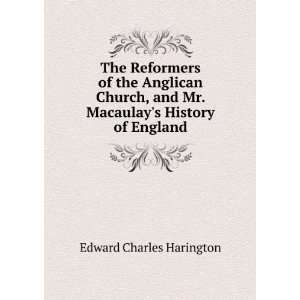   and Mr. Macaulays History of England Edward Charles Harington Books