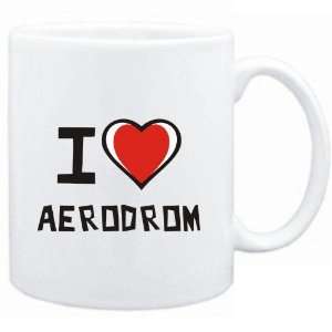  Mug White I love Aerodrom  Cities