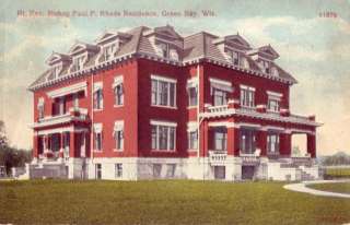 1918 RT. REV. BISHOP PAUL RHODE HOUSE   GREEN BAY WI  