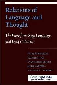 Relations of Language and Thought The View from Sign Language and 
