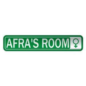   AFRA S ROOM  STREET SIGN NAME