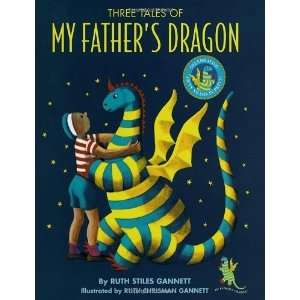   Tales of My Fathers Dragon [Hardcover] Ruth Stiles Gannett Books