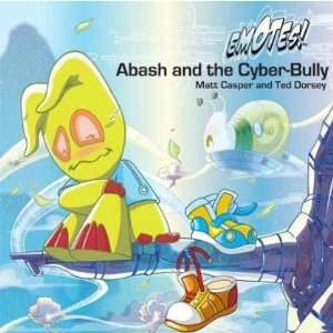  Abash And The Cyber Bully Hardcover Toys & Games