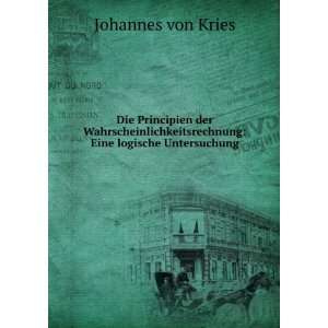    Eine logische Untersuchung Johannes von Kries Books