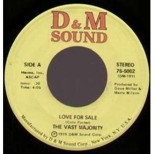   LOVE FOR SALE 7 INCH (7 VINYL 45) US D&M 1975 VAST MAJORITY Music