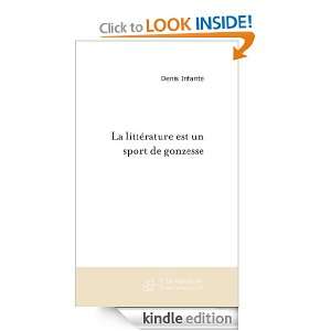 La littérature est un sport de gonzesse (French Edition) Denis 