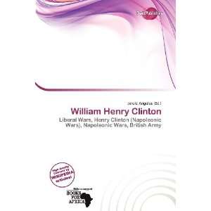    William Henry Clinton (9786200765611) Jerold Angelus Books