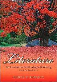 Literature An Introduction to Reading and Writing, (0132233924 