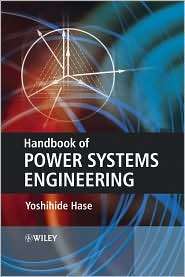 Handbook of Power System Engineering, (0470027428), Yoshihide Hase 