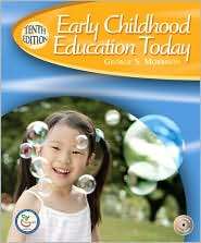 Early Childhood Education Today, (0132286211), George S. Morrison 