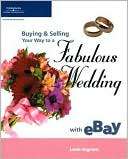 Buying & Selling Your Way to a Fabulous Wedding with 