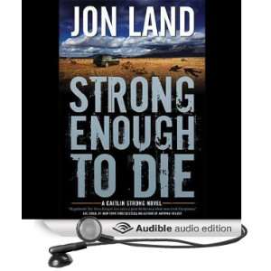   Strong Novel (Audible Audio Edition) Jon Land, Eric Conger Books
