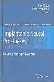 Implantable Neural Prostheses 1 Devices and Applications, (038777260X 